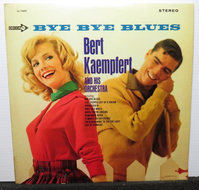 BERT KAEMPFERT BYE BYE BLUES (VG+) DL-74693 LP VINYL RECORD