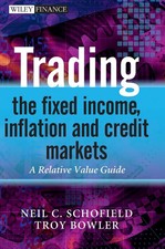 Trading the Fixed Income, Inflation and Credi...