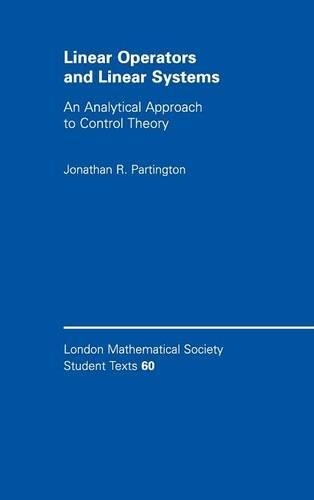 Linear Operators and Linear Systems by Jonathan R. Partington - 9780521837347