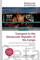 Transport In The Democratic Republic Of The Congo Lambert M. Surhone (U. A.)