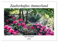 Zauberhaftes Ammerland (Wandkalender 2026 Din A2 Quer), Calvendo Monatskalender