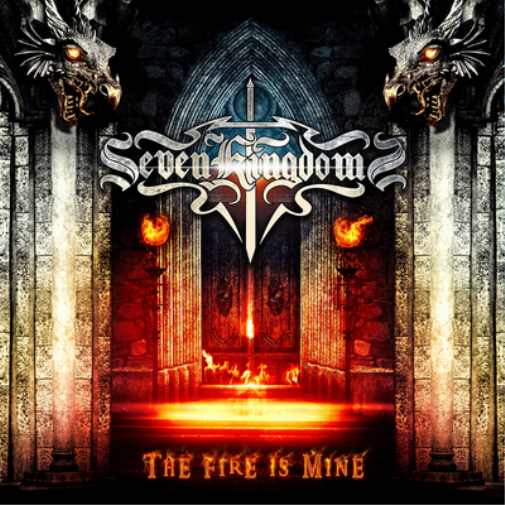 Seven Kingdoms The Fire Is Mine (CD) Album