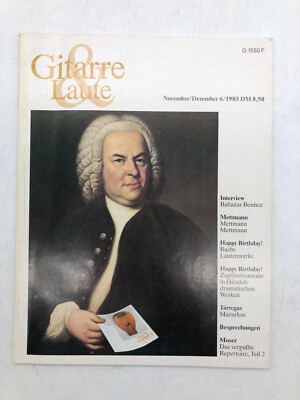 Gitarre & Laute 6/1985 (Benitez, Bach, Handel, Moser, Mettmann)