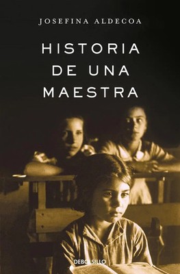 Historia de una maestra | Josefina Aldecoa | Taschenbuch | Spanisch | 2012