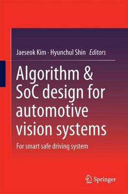 Kim - Algorithm  SoC Design for Automotive Vision Systems   For Smart - X555z