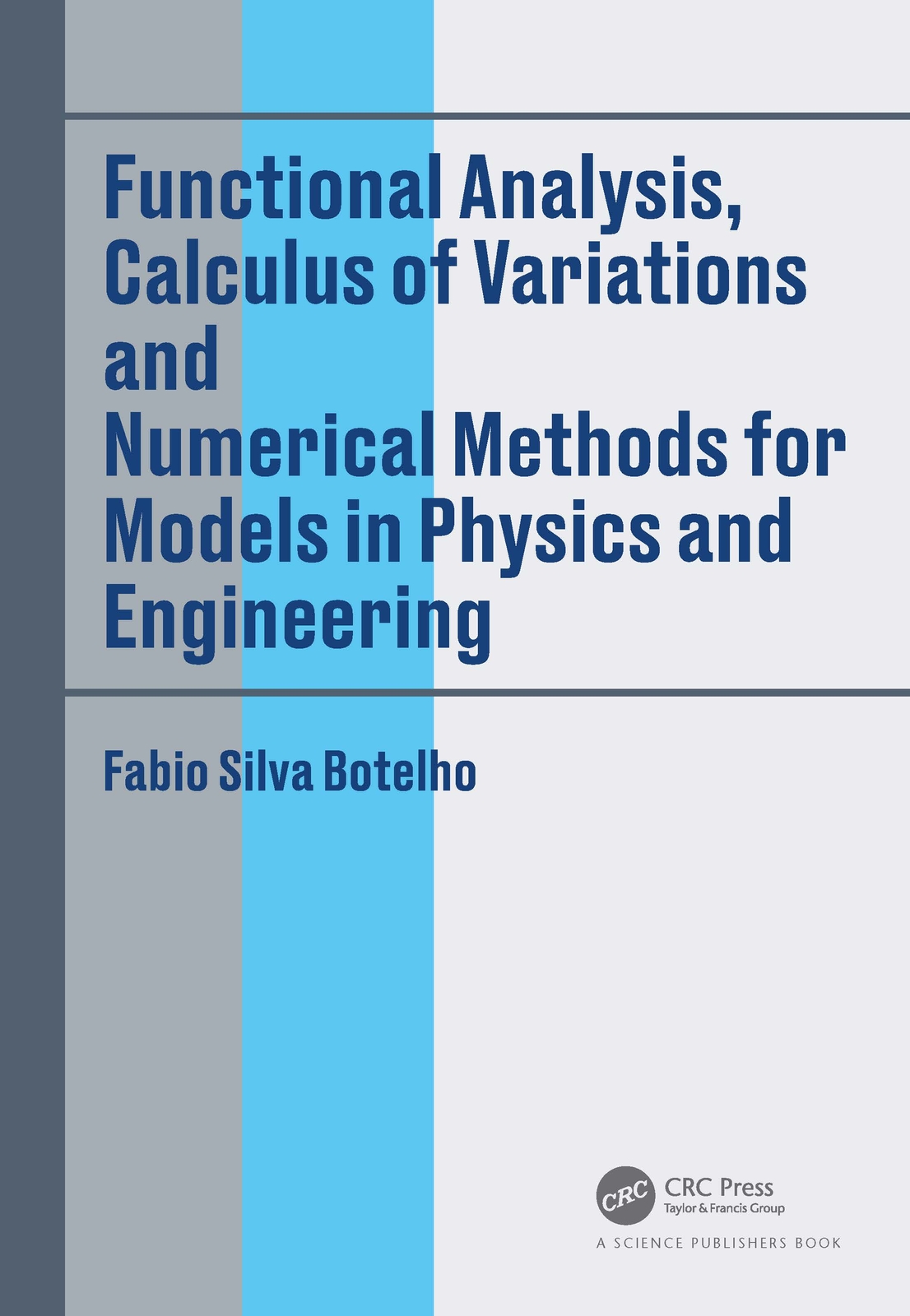 Functional Analysis, Calculus of Variations and Numerical Methods for Models ...