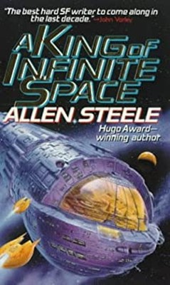 A King of Infinite Space Paperback Allan Steele