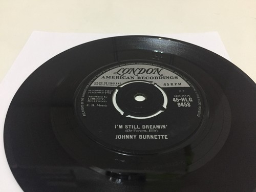 JOHNNY BURNETTE I'M STILL DREAMIN' 7'' VINYL RECORD 1961