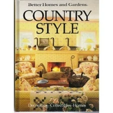 Better Homes and Gardens Country Style Better Homes and Gardens E