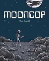 Tom Gauld | Mooncop | Buch | Englisch (2016) | Drawn & Quarterly