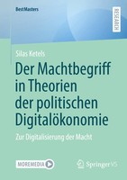 Der Machtbegriff In Theorien Der Politischen DigitalöKonomie | Silas Ketels | Ix