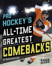 Sean McCollum Pro Hockey's All-Time Greatest Comebacks (Hardback) (UK IMPORT)
