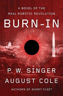 Burn-In: A Novel of the Real Robotic Revolution Buch Houghton Mifflin Harcourt