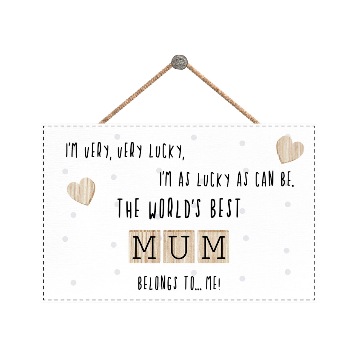 The World's Best Mum Wooden White Hanging Plaque Mother's Day Novelty Gift Idea
