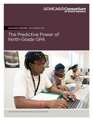 The Predictive Power of Ninth-Grade GPA (Paperback or Softback)