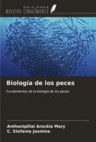 Anthonipillai Arockia Mary (U. A.) | BiologíA De Los Peces | Taschenbuch (2023)