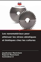Jayakumar Manickam (U. A.) | Les NanomatéRiaux Pour AttéNuer Les Stress...