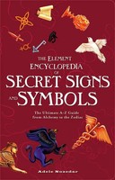 Adele Nozedar | The Element Encyclopedia Of Secret Signs And Symbols | Buch
