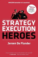 Jeroen De Flander | Strategy Execution Heroes - Expanded Edition Business...