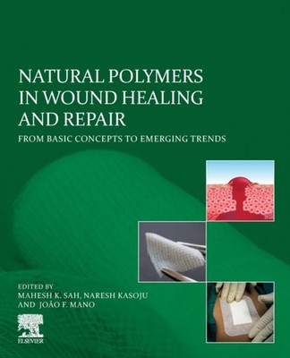 Sah - Natural Polymers in Wound Healing and Repair  From Basic Concept - X555z