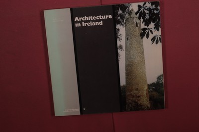 417323 Maurice Craig ARCHITECTURE IN IRELAND Department of Foreign Affairs