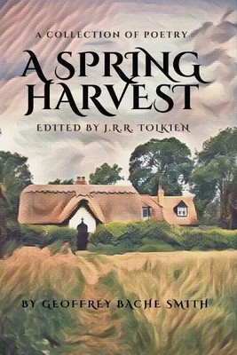 J.R.R Tolkien A Spring Harvest (Taschenbuch)