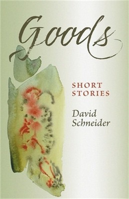 Goods: Short Stories (Paperback or Softback)