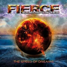 Fierce Atmospheres - The Speed Of Dreams [Used Very Good CD]