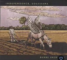 Independence, Louisiana by Burke Ingraffia (CD, May-2005, Caleo Records)