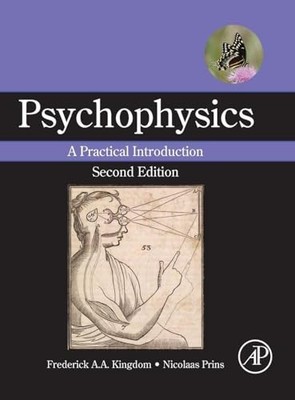 Psychophysics: A Practical Introduction Nicolaas Prins 978012407