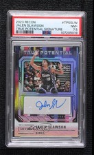 2023 Panini Recon True Potential Signatures /149 Jalen Slawson PSA 7.5 Auto 1o3x