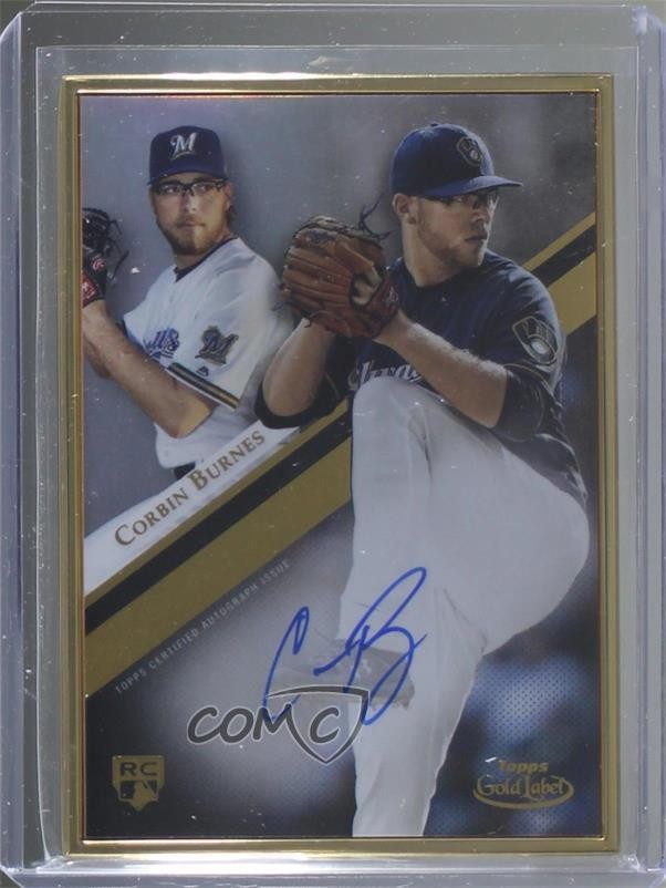 2019 Topps Gold Label Framed Corbin Burnes #GLA-CB Rookie Auto RC 5dx