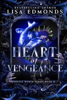 Lisa Edmonds | Heart Of Vengeance (Alice Worth Book 6) | Taschenbuch | Englisch