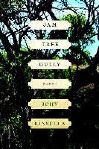 Thumbnail - Jam Tree Gully: Poems By Kinsella, John