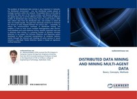 Distributed Data Mining And Mining MULTI-AGENT Data Vudasreenivasa Rao