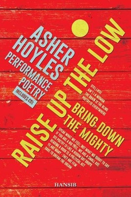 Raise Up The Low Bring Down The Mighty by HOYLES, ASHER
