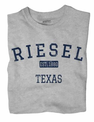 Riesel Texas TX T-Shirt EST
