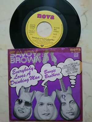 SAVOY BROWN Everybody Loves A Drinking Man STAN WEBB *RARE GERMAN ´74 SINGLE*