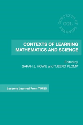 Contexts of Learning Mathematics and Science: Lessons L -  NEW Tjeerd Plomp, S 2