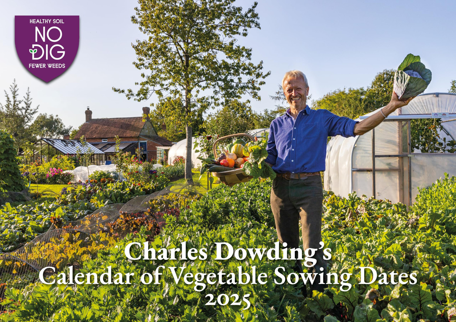 Charles Dowding's Calendar of Vegetable Sowing Dates 2025 (X8z)