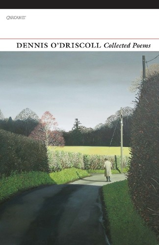 Collected Poems by Dennis O'Driscoll - 9781784105112