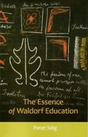 The Essence Of Waldorf Education | Peter Selg | Englisch | Taschenbuch | 2010