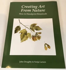 Creating Art from Nature : How-to Handprint Botanicals by Not Available...