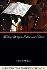 Teaching Stringed Instruments in Classes by Green, Elizabeth A. H., spiral_boun