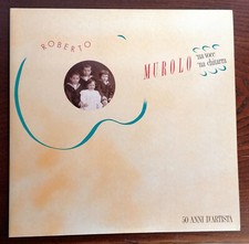 ROBERTO MUROLO 2 LP  'na Voce, 'na Chitarra ( 50 Anni D'artista ) 33 GIRI VINILE
