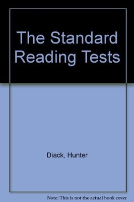 The Standard Reading Tests, J. C. Daniels and Hunter Di