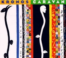 Kronos Caravan von Kronos Quartet | CD | Zustand akzeptabel