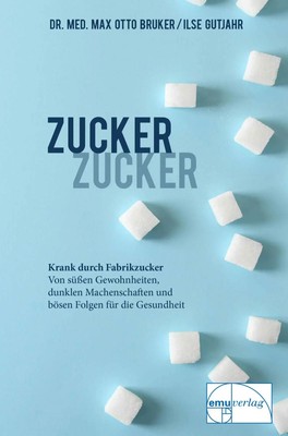 Zucker, Zucker... | Max Otto Bruker | Buch | Aus der Sprechstunde | 348 S.