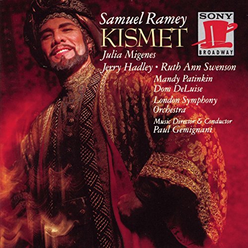 Wright & Forrest: Kismet / Gemignani, Migenes, Hadley, Swenson, Patinkin - CD