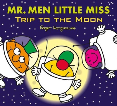 Mr. Men Little Miss: Trip to the Moon by Adam Hargreaves Paperback Book